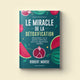 Le miracle de la détoxification — Robert Morse